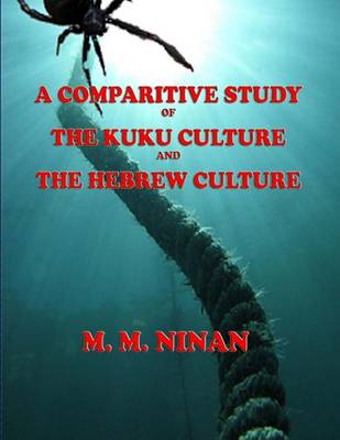 Book cover for A Comparative Study of the Kuku Culture and the Hebrew Culture