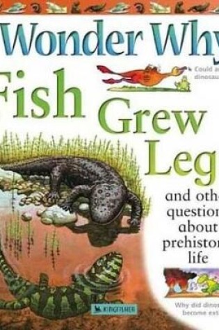 Cover of I Wonder Why Fish Grew Legs