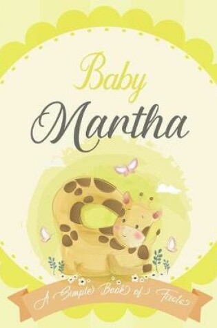 Cover of Baby Martha A Simple Book of Firsts