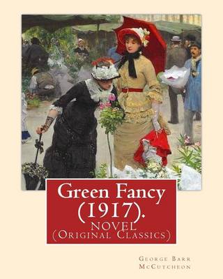 Book cover for Green Fancy (1917). By
