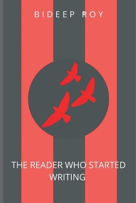 Book cover for The Reader Who Started Writing.