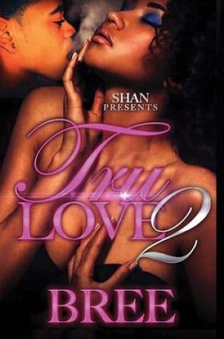 Cover of Tru Love 2