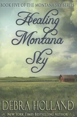 Cover of Healing Montana Sky