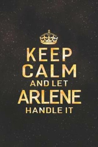 Cover of Keep Calm and Let Arlene Handle It