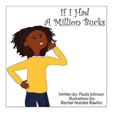Book cover for If I Had a Million Bucks