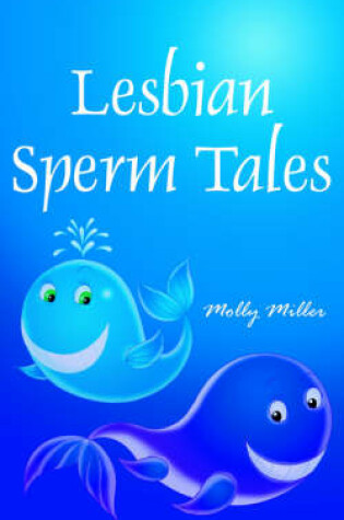 Cover of Lesbian Sperm Tales