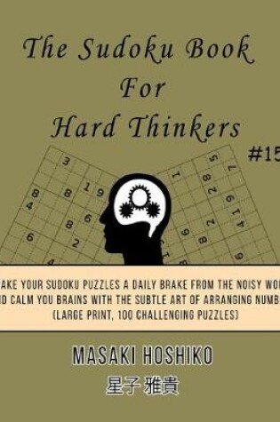 Cover of The Sudoku Book For Hard Thinkers #15