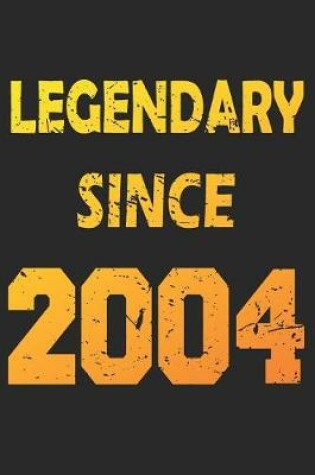 Cover of Legendary Since 2004