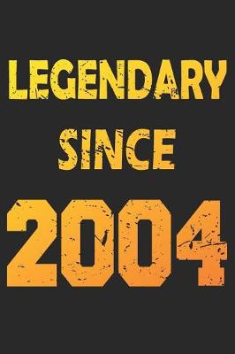 Book cover for Legendary Since 2004