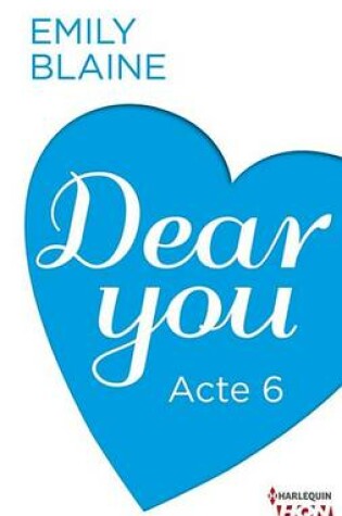 Cover of Dear You - Acte 6