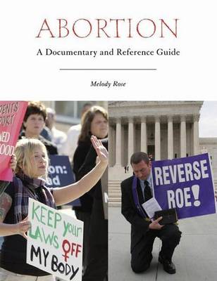 Book cover for Abortion: A Documentary and Reference Guide