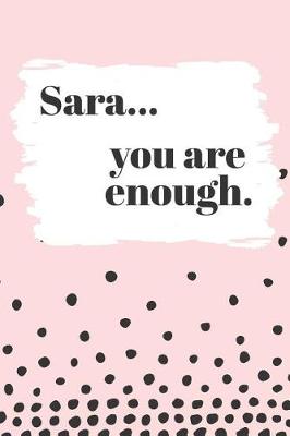 Book cover for Sara's You Are Enough