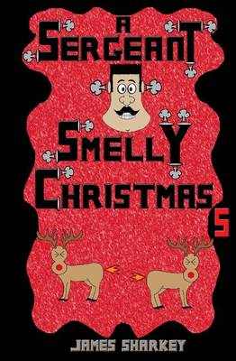 Book cover for A Sergeant Smelly Christmas