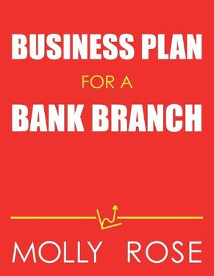 Book cover for Business Plan For A Bank Branch