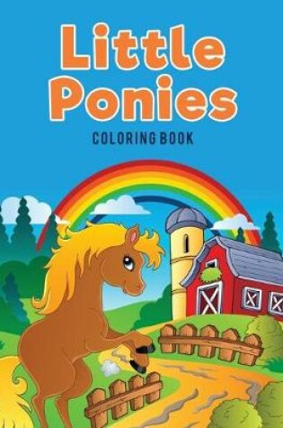 Cover of Little Ponies Coloring Book