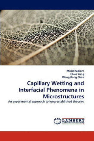 Cover of Capillary Wetting and Interfacial Phenomena in Microstructures