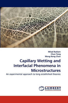 Book cover for Capillary Wetting and Interfacial Phenomena in Microstructures