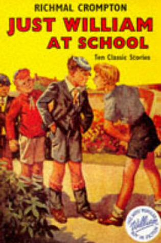 Cover of Just William at School