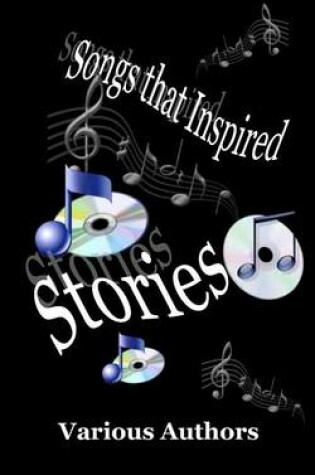 Cover of Songs That Inspired Stories