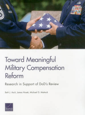 Book cover for Toward Meaningful Military Compensation Reform