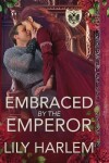 Book cover for Embraced by the Emperor