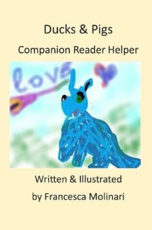 Cover of Ducks and Pigs- Companion Reader Helper