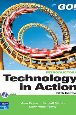 Cover of Technology in Action, Introductory Value Pack (Includes Go! with Microsoft Word 2007, Brief & Go! with Microsoft Excel 2007, Brief)