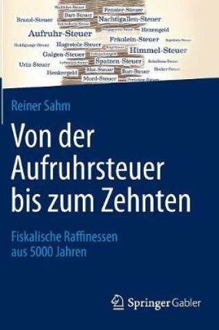 Cover of Von Der Aufruhrsteuer Bis Zum Zehnten