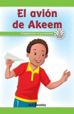 Book cover for El Avion de Akeem: Fragmentar El Problema (Akeem's Airplane: Breaking Down the Problem)