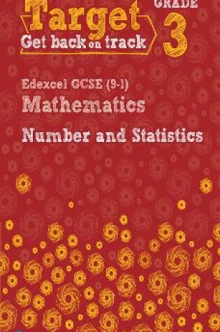 Cover of Target Grade 3 Edexcel GCSE (9-1) Mathematics Number and Statistics Workbook