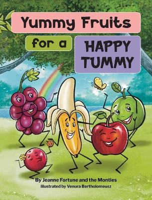 Book cover for Yummy Fruits for a Happy Tummy