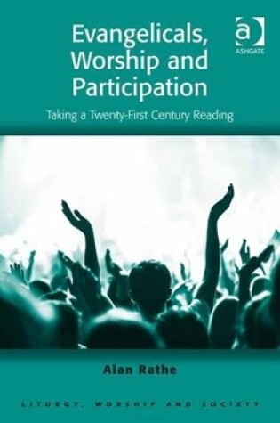 Cover of Evangelicals, Worship and Participation