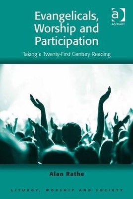 Book cover for Evangelicals, Worship and Participation