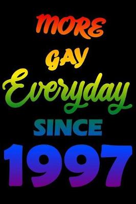 Book cover for More Gay Everyday Since 1997