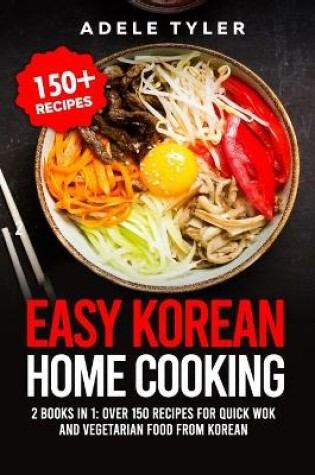 Cover of Easy Korean Home Cooking