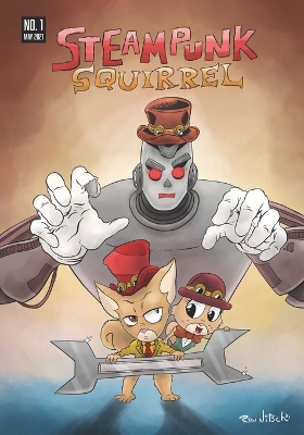 Cover of Steampunk Squirrel #1