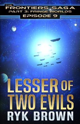 Book cover for Ep.#3.9 - "Lesser of Two Evils"
