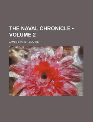 Book cover for The Naval Chronicle (Volume 2)