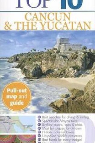 Cover of Top 10 Cancun and Yucatan