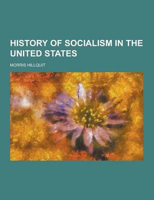 Book cover for History of Socialism in the United States