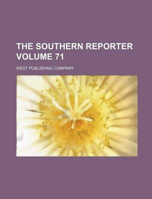 Book cover for The Southern Reporter Volume 71