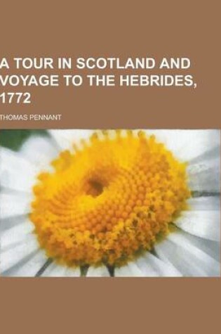 Cover of A Tour in Scotland and Voyage to the Hebrides, 1772