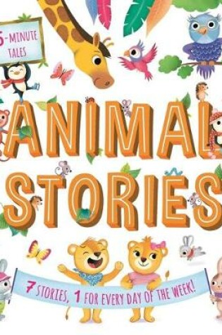 Cover of 5-Minute Tales: Animal Stories