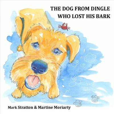 Cover of The Dog from Dingle Who Lost His Bark