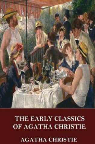 Cover of The Early Classics of Agatha Christie
