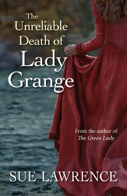 Book cover for The Unreliable Death of Lady Grange