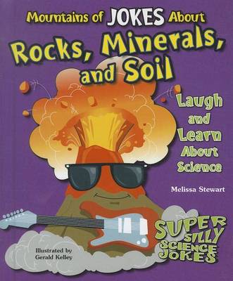 Book cover for Mountains of Jokes about Rocks, Minerals, and Soil: Laugh and Learn about Science