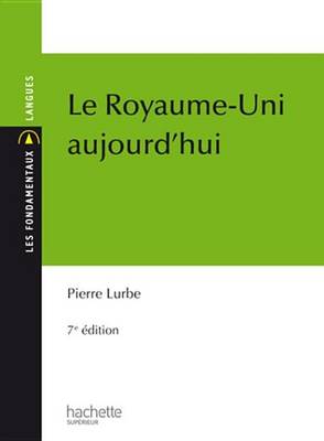 Book cover for Le Royaume-Uni Aujourd'hui