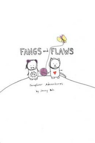 Cover of Fangs and Flaws