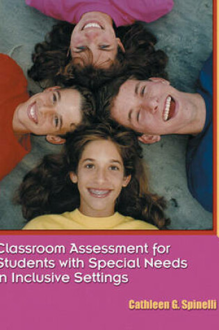 Cover of Classroom Assessment for Students with Special Needs in Inclusive Settings